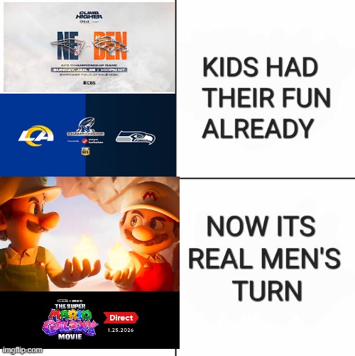 This Sunday | image tagged in kids had their fun already now it's real men's turn | made w/ Imgflip meme maker