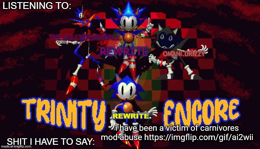 rewrite, cornball, rewrite, and arabmogus temp | i have been a victim of carnivores mod abuse https://imgflip.com/gif/ai2wii | image tagged in rewrite cornball rewrite and arabmogus temp | made w/ Imgflip meme maker