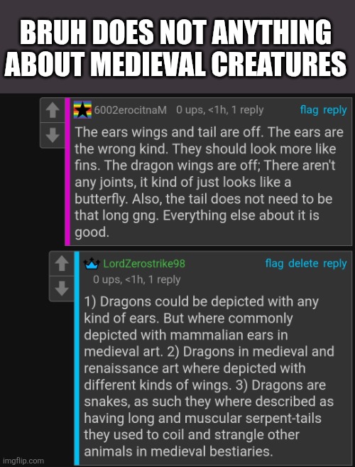 Bruh does not know the lore: | BRUH DOES NOT ANYTHING ABOUT MEDIEVAL CREATURES | image tagged in funny,bruh,wtf | made w/ Imgflip meme maker