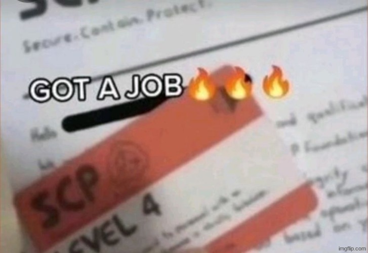 so happy with my job guys! | made w/ Imgflip meme maker