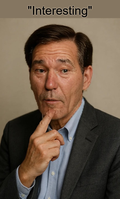 "Interesting" | made w/ Imgflip meme maker