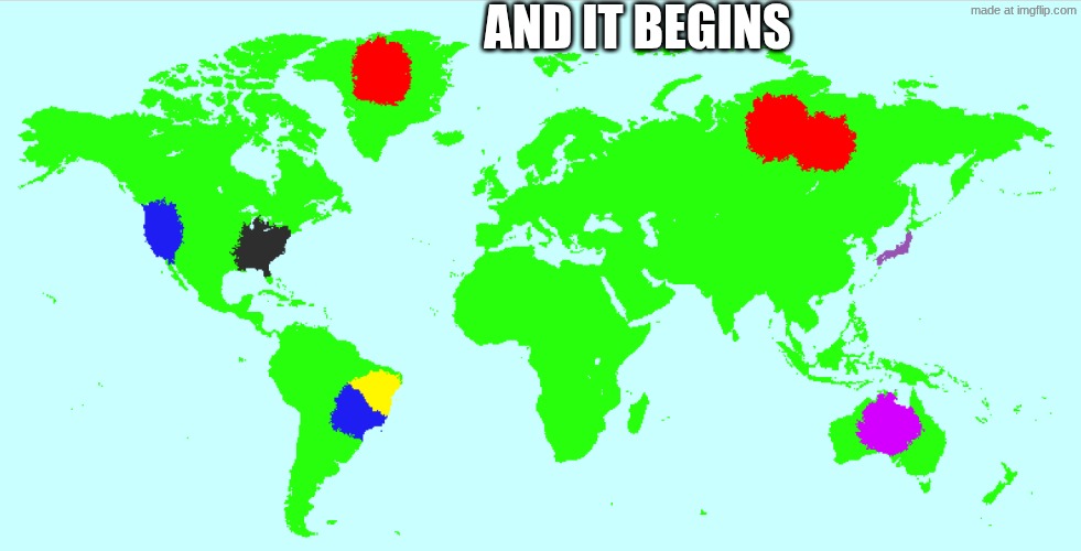 AND IT BEGINS | made w/ Imgflip meme maker