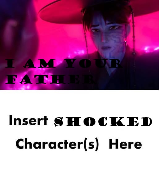 Who reacts to I Am Your Father ? Blank Meme Template