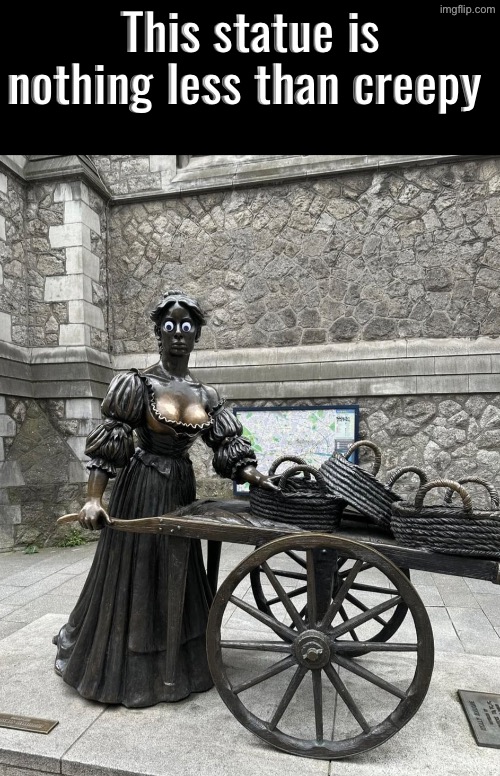 Nothing Less Than Creepy | This statue is nothing less than creepy | image tagged in creepy,cursed images,creepy face,statues,what a terrible day to have eyes,excuse me wtf | made w/ Imgflip meme maker