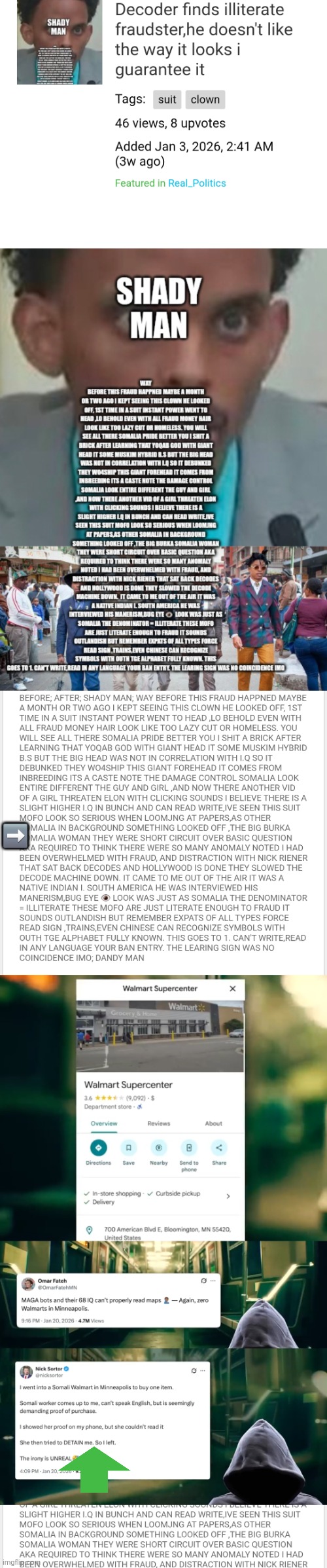 Easiest decode of Decade : Low i.q somalian short circuit dont trust the man that cant walk and chew bubblegum at same time | ➡️ | image tagged in wtf,low,iq | made w/ Imgflip meme maker