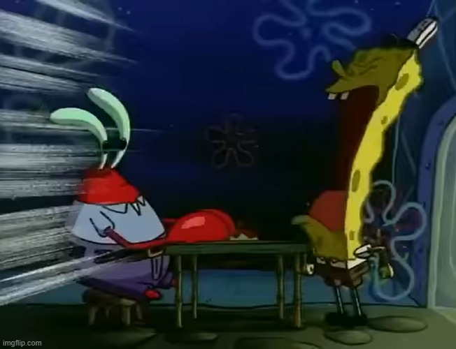 Mr Krabs! I Want To Go To Bed! | image tagged in mr krabs i want to go to bed | made w/ Imgflip meme maker