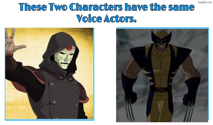 Steve Blum 3 | image tagged in same voice actor,steve blum,the legend of korra,wolverine,marvel comics,nickelodeon | made w/ Imgflip meme maker