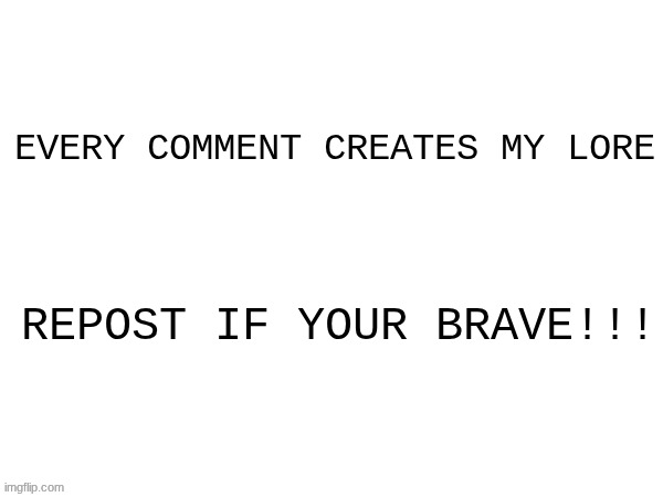 Top-to-bottom is the order. | image tagged in lore temp by petrock | made w/ Imgflip meme maker