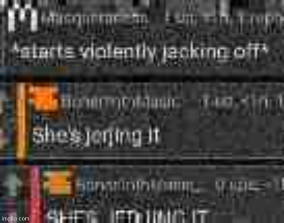 She's jerjing it | image tagged in she's jerjing it | made w/ Imgflip meme maker