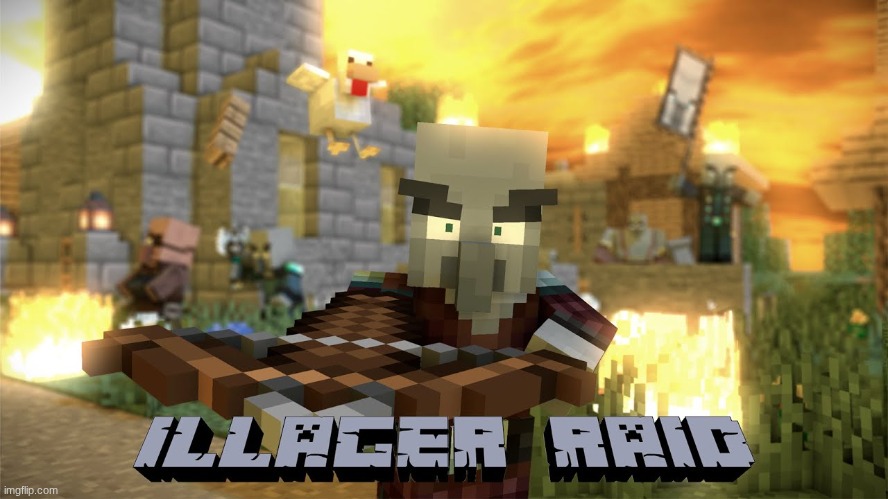 illagers are actually peak Minecraft mobs | image tagged in pillager raid | made w/ Imgflip meme maker