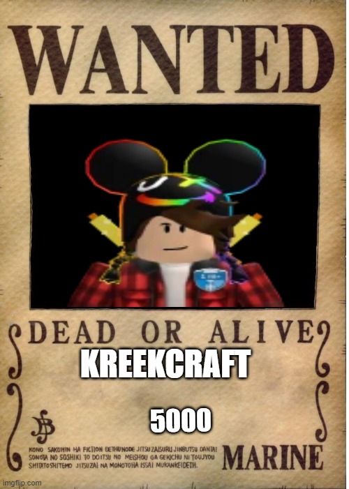 Blox Fruits meme | KREEKCRAFT; 5000 | image tagged in one piece wanted poster template | made w/ Imgflip meme maker