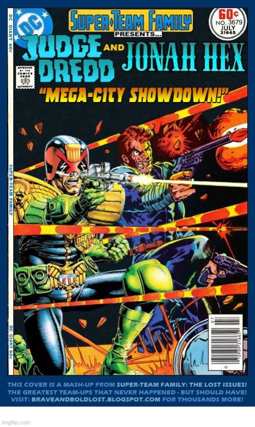 image tagged in comics,judge dredd,jonah hex,mashup,super team family | made w/ Imgflip meme maker