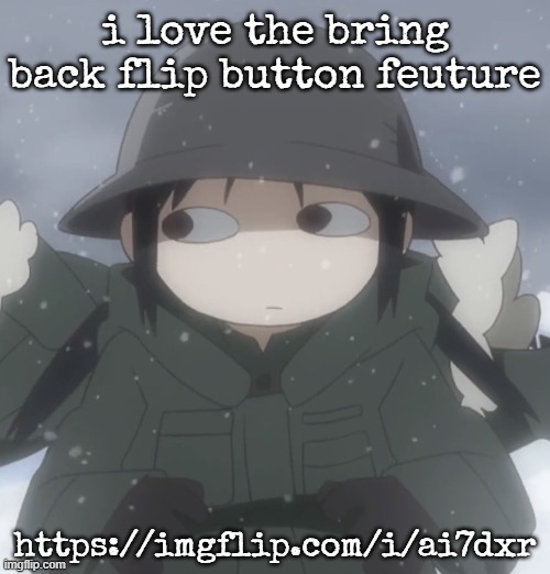Chito side-eye | i love the bring back flip button feuture; https://imgflip.com/i/ai7dxr | image tagged in chito side-eye | made w/ Imgflip meme maker