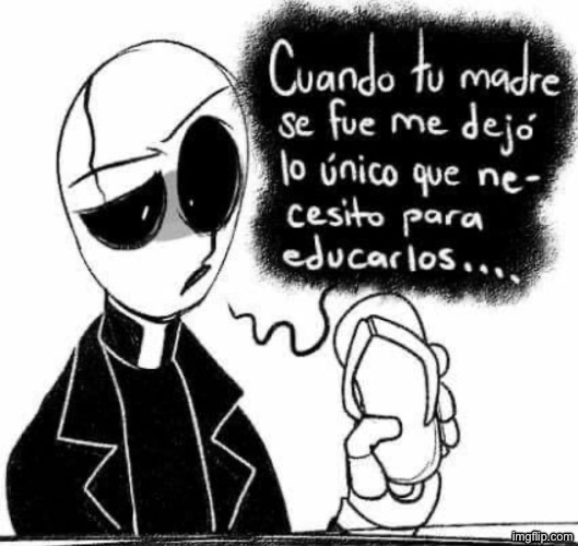 La chancla | image tagged in la chancla | made w/ Imgflip meme maker