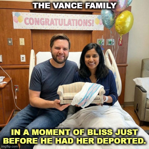 You can tell he's the father. | THE VANCE FAMILY; IN A MOMENT OF BLISS JUST BEFORE HE HAD HER DEPORTED. | image tagged in the jd vance family in a moment of bliss before he deported her,jd vance,bigot,white nationalism,hypocrite,couch | made w/ Imgflip meme maker