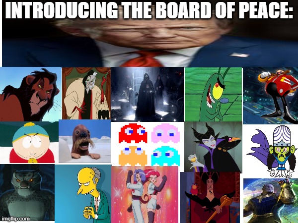 Some Peaceful Board he has there | INTRODUCING THE BOARD OF PEACE: | image tagged in board of peace,political meme | made w/ Imgflip meme maker