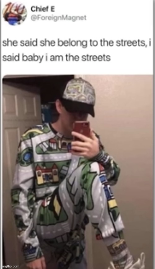 is he tuff??? | image tagged in tuff,clothes,cars,streets,fit check,memes | made w/ Imgflip meme maker