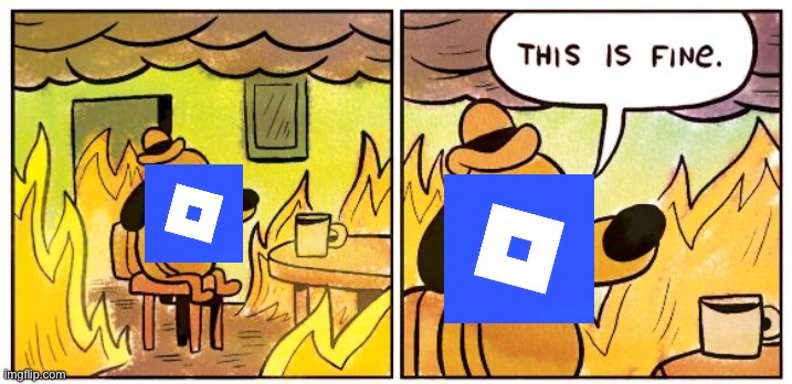 we aren’t fine | image tagged in memes,this is fine | made w/ Imgflip meme maker