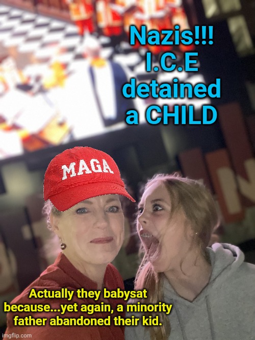 Obviously Oblivious | Nazis!!! I.C.E detained a CHILD; Actually they babysat because...yet again, a minority father abandoned their kid. | image tagged in obviously oblivious,police,illegal immigration | made w/ Imgflip meme maker