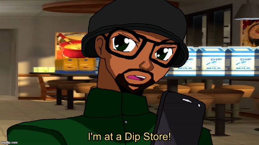Why are you buying Number 9 at the Dip Store? | image tagged in grand theft auto,meme,big smoke | made w/ Imgflip meme maker