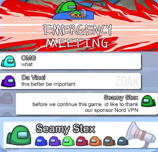 Green just wasted our time. | image tagged in among us meeting,among us,amogus | made w/ Imgflip meme maker