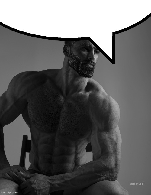 Giga Chad | image tagged in giga chad | made w/ Imgflip meme maker