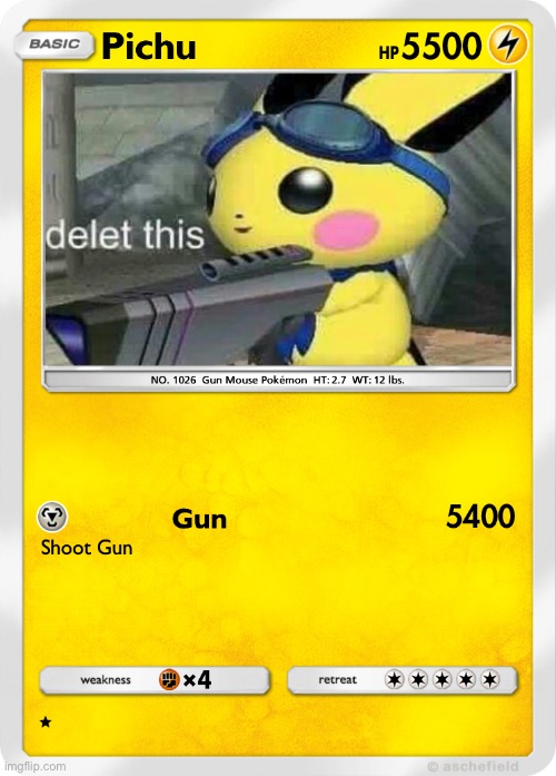 Pichu Rants..? 4 | image tagged in gun pichu card | made w/ Imgflip meme maker