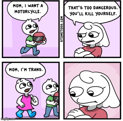 81 percent of trans ppl consider killing themselves | image tagged in transgender,motorcycle,lgbtq,funny,dark humor,comics | made w/ Imgflip meme maker