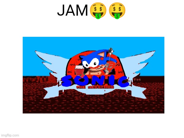 JAM?? | made w/ Imgflip meme maker