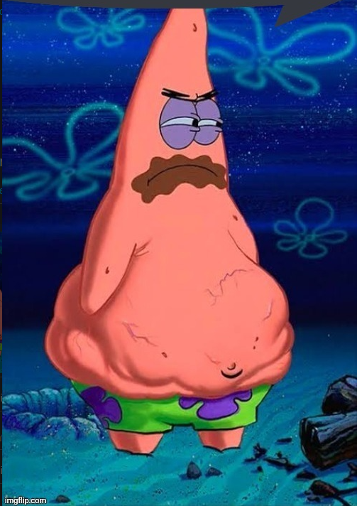 mad patrick Blank Meme Template