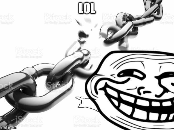 LOL | made w/ Imgflip meme maker