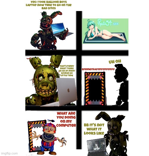 This is a reskin of my mater gets caught on rule 34 meme but with fnaf characters. | image tagged in rule 34,balloon boy fnaf,springtrap,scott cawthon,fnaf,memes | made w/ Imgflip meme maker