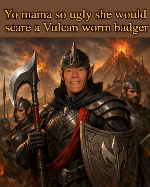 Yo mama so ugly she would  scare a Vulcan worm badger | made w/ Imgflip meme maker