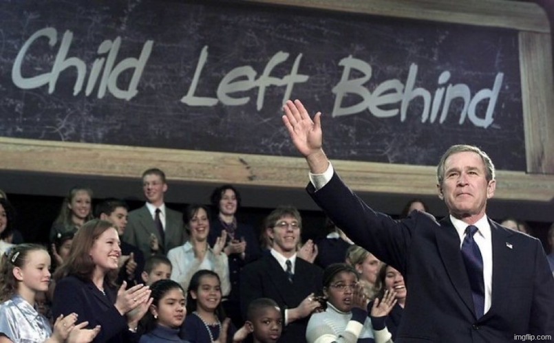 Child Left Behind | image tagged in child left behind | made w/ Imgflip meme maker