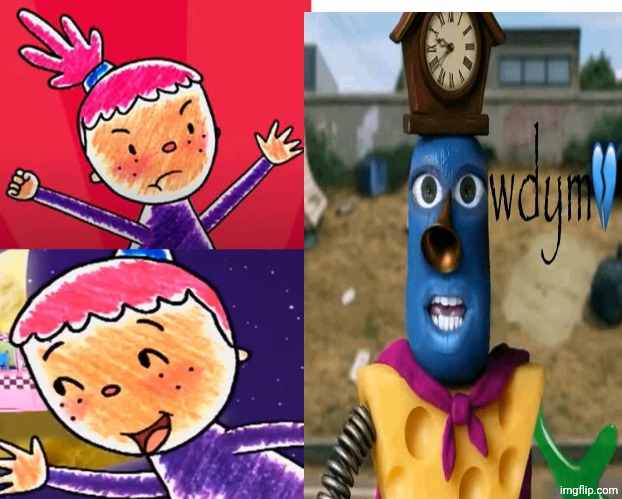 Me Ruining A Fill In Meme #473 | image tagged in ruin this fill in meme 473 | made w/ Imgflip meme maker