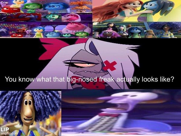 Vaggi reveals the truth about RGTK’s human designs to Fear | You know what that big-nosed freak actually looks like? | image tagged in hazbin hotel,deviantart,arielariaspetzoldt,fear,illuminationfan | made w/ Imgflip meme maker