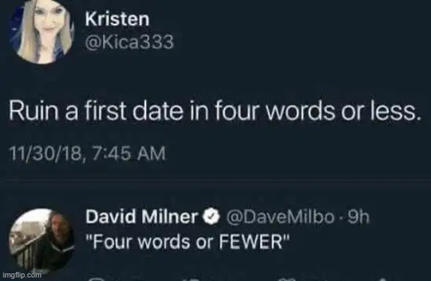 Setting the wrong tone in dating? :) | image tagged in relationships,dating,getting to know you,less is more,awkward | made w/ Imgflip meme maker