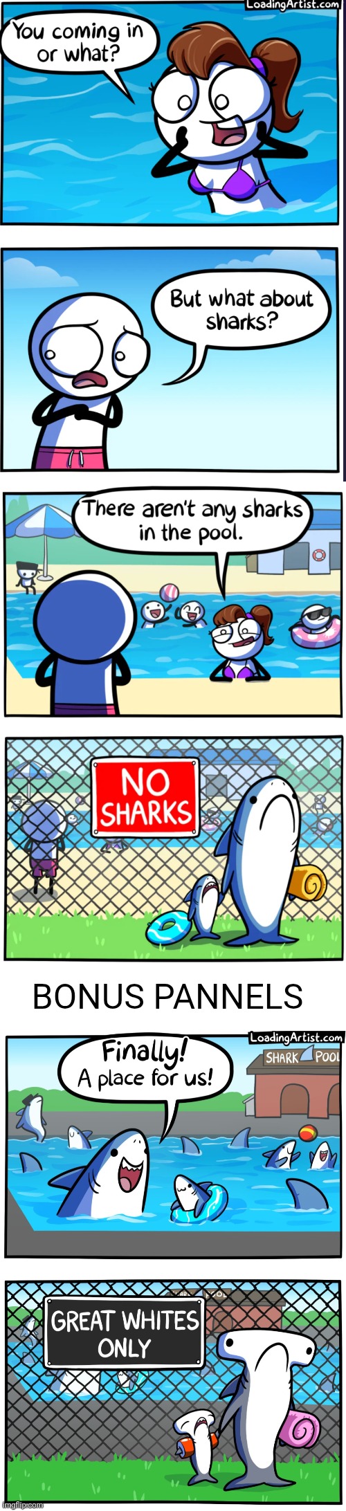 BONUS PANNELS | image tagged in comics,loadingartist,pool,sharks,swimming,segregation | made w/ Imgflip meme maker