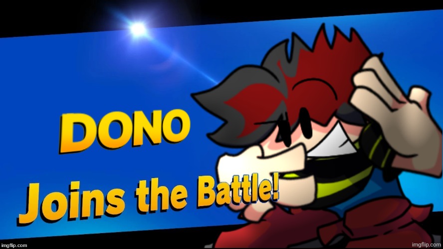 Smash your bro or smth like that | image tagged in blank joins the battle,original character,super smash bros,smash bros,smash | made w/ Imgflip meme maker