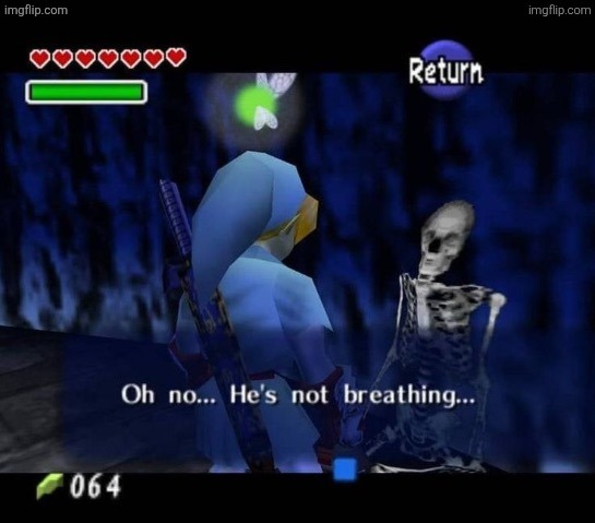 Oh no hes not breating | image tagged in funny memes,memes,just | made w/ Imgflip meme maker