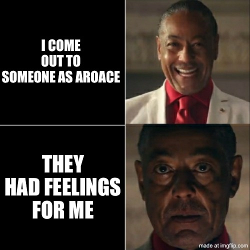 Sad | I COME OUT TO SOMEONE AS AROACE; THEY HAD FEELINGS FOR ME | image tagged in i was acting or was i,tag | made w/ Imgflip meme maker