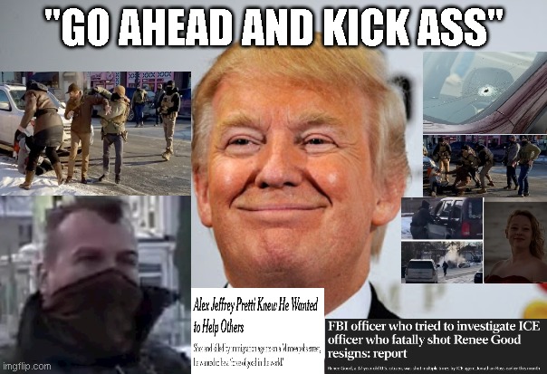 "Go ahead and kickass" | "GO AHEAD AND KICK ASS" | image tagged in donald trump approves | made w/ Imgflip meme maker
