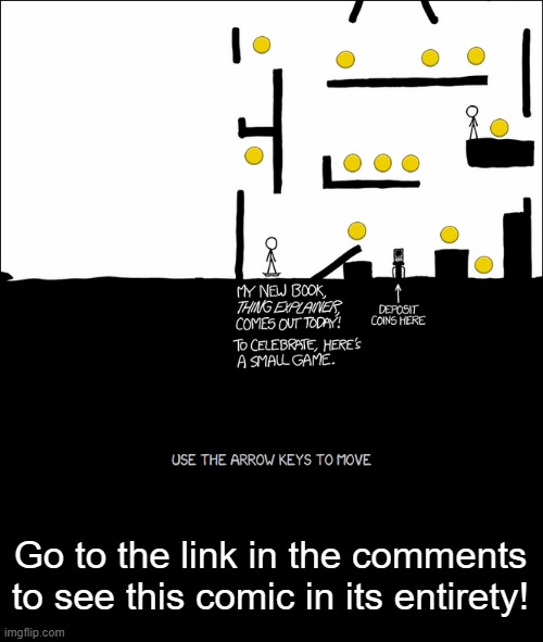 Another interactive comic from our pal, Randall Monroe! | Go to the link in the comments to see this comic in its entirety! | image tagged in comic,game,hoverboard,coins | made w/ Imgflip meme maker