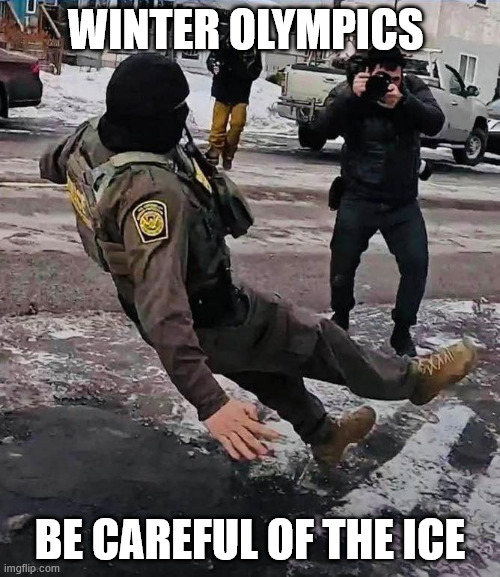 Winter Olympics | WINTER OLYMPICS; BE CAREFUL OF THE ICE | image tagged in ice | made w/ Imgflip meme maker