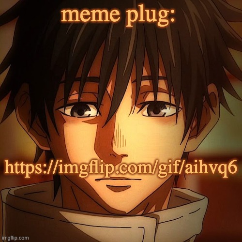 get me upvotes | meme plug:; https://imgflip.com/gif/aihvq6 | image tagged in yuta confused,memes,funny | made w/ Imgflip meme maker