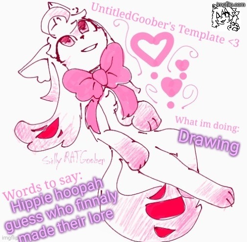 UntitledGoober's Announcement Template Revamped | Drawing; Hippie hoopah guess who finnaly made their lore | image tagged in untitledgoober's announcement template revamped | made w/ Imgflip meme maker