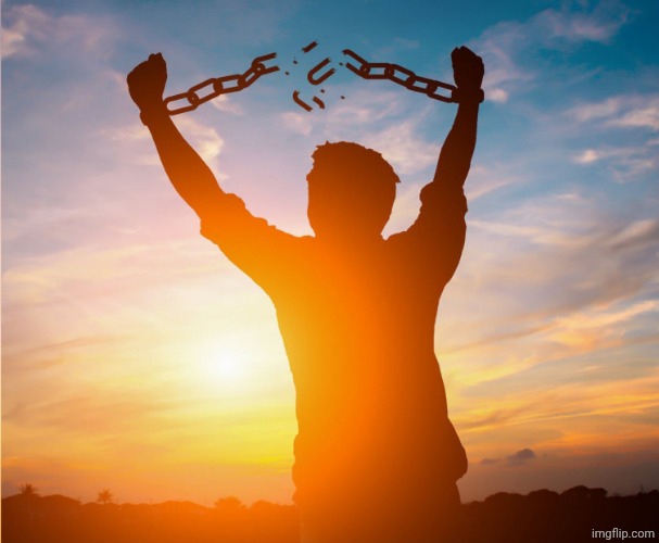 Man breaking free from chains over the sunset | image tagged in man breaking free from chains over the sunset | made w/ Imgflip meme maker