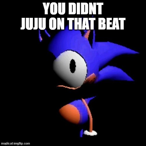 rewrite | YOU DIDNT JUJU ON THAT BEAT | image tagged in rewrite | made w/ Imgflip meme maker
