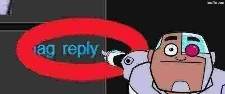 use the reply button bro | image tagged in use the reply button bro | made w/ Imgflip meme maker