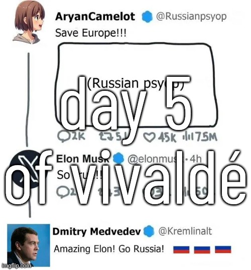 day 5 of vivaldé | made w/ Imgflip meme maker